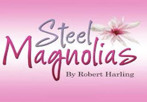 St. Marys Little Theatre Presents Steel Magnolias