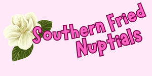 Southern Fried Nuptials
